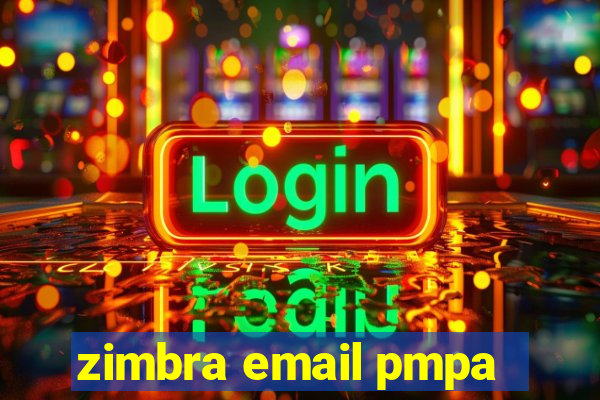 zimbra email pmpa